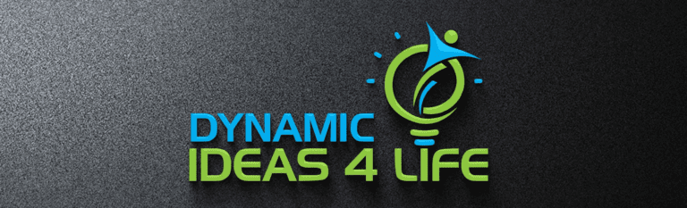 Welcome to Dynamic Ideas 4 Life