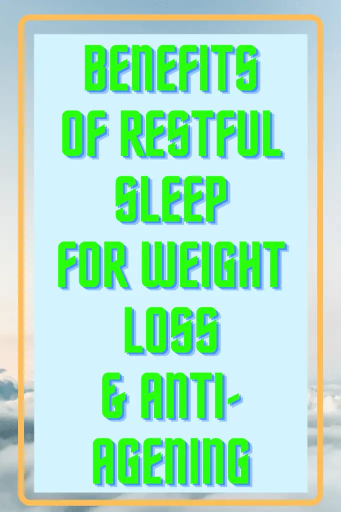 benefits of restful sleep for weight loss
