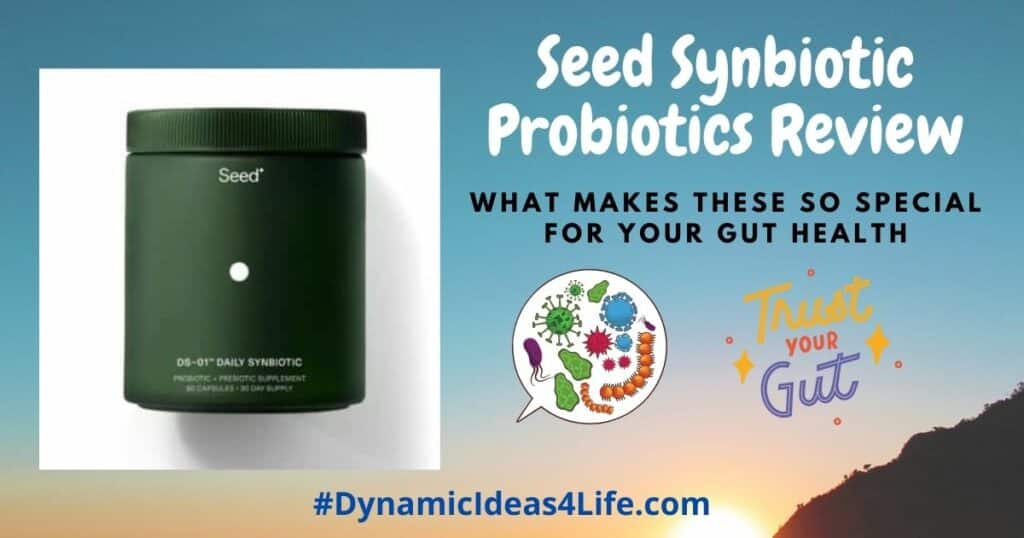 Seed Synbiotic Probiotics Review Why Are These Special