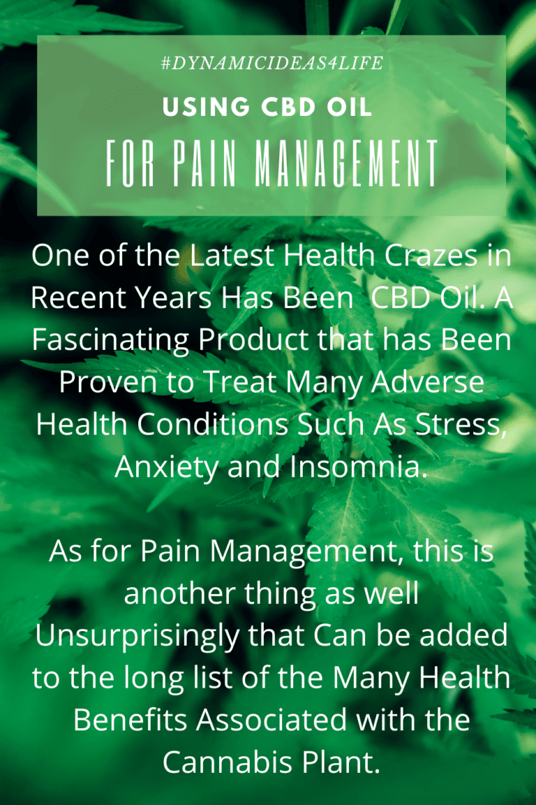 Using CBD Oil For Pain Management - Dynamic Ideas 4 Life