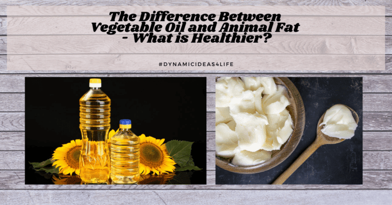 What is The Difference Between Vegetable Oil and Animal Fat