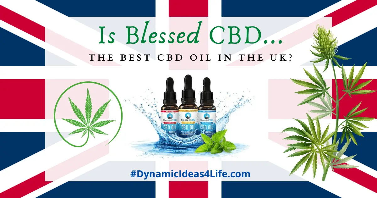 is blessed CBD oil the best in the UK