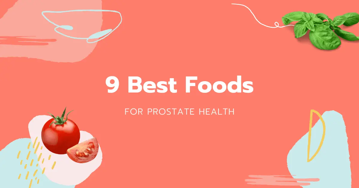 9 best foods for prostate health article by dynamicideas4life.com