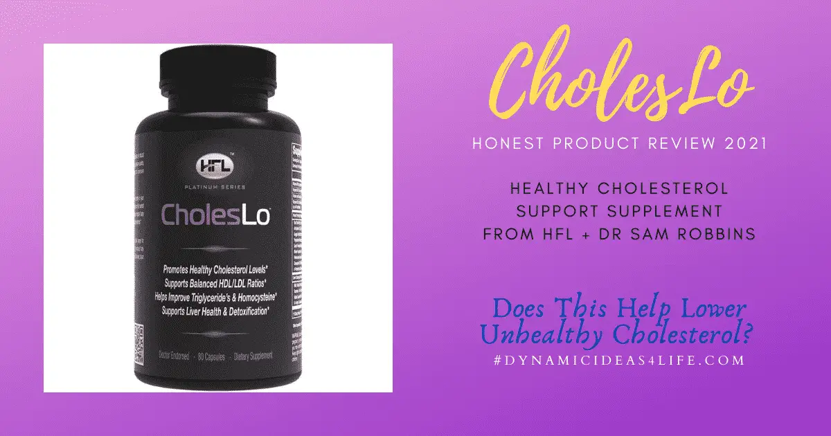 choleslo review 2021 by dynamicideas4life.com