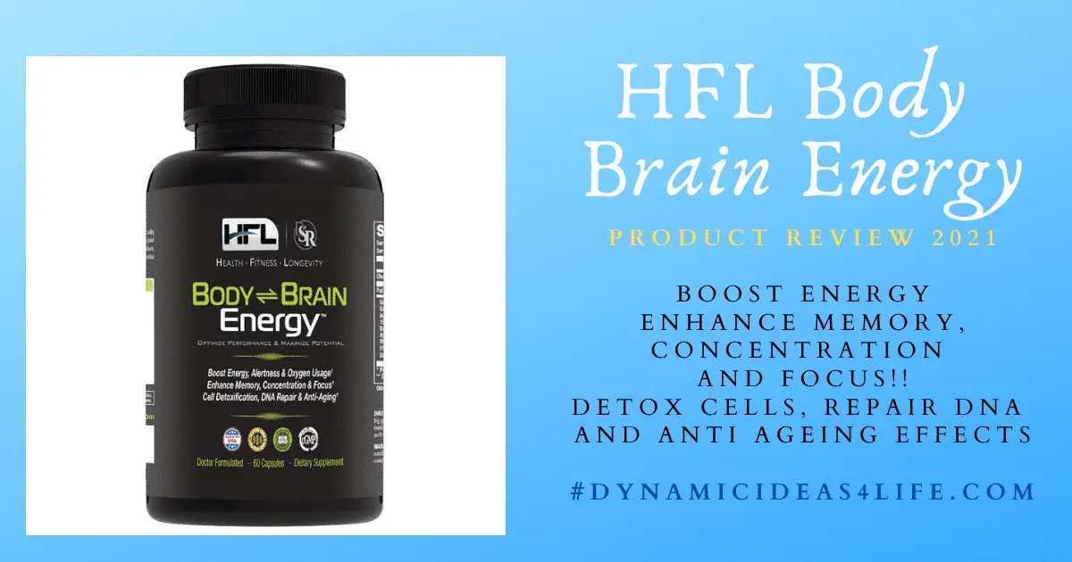 hfl body brain energy review 2021