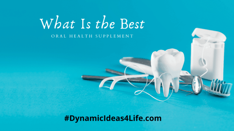 what is the best oral health supplement