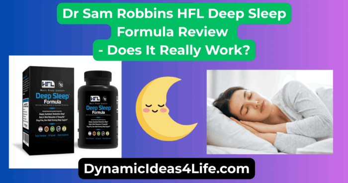 Dr Sam Robbins HFL Deep Sleep Formula Review
