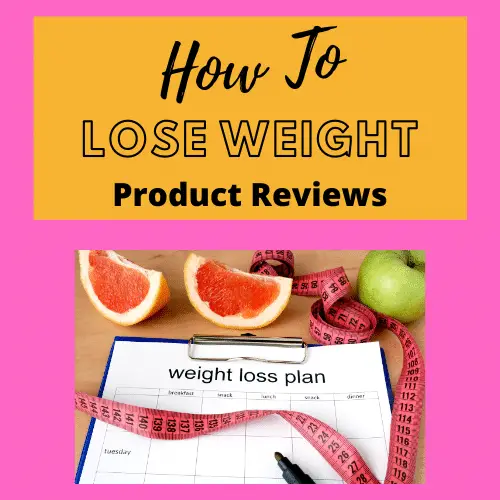How To Lose Weight product reviews