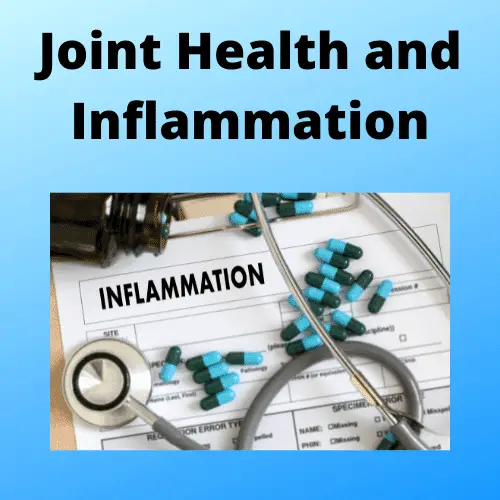Joint Health and Inflammation