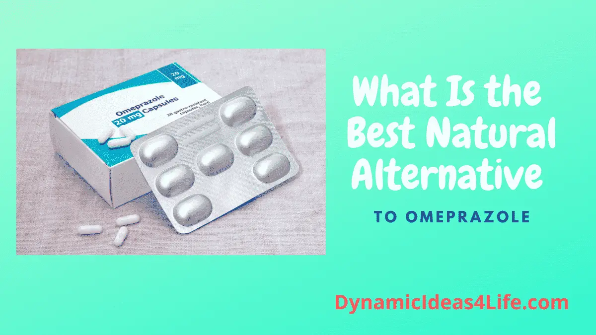 What Is the Best Natural Alternative to omeprazole
