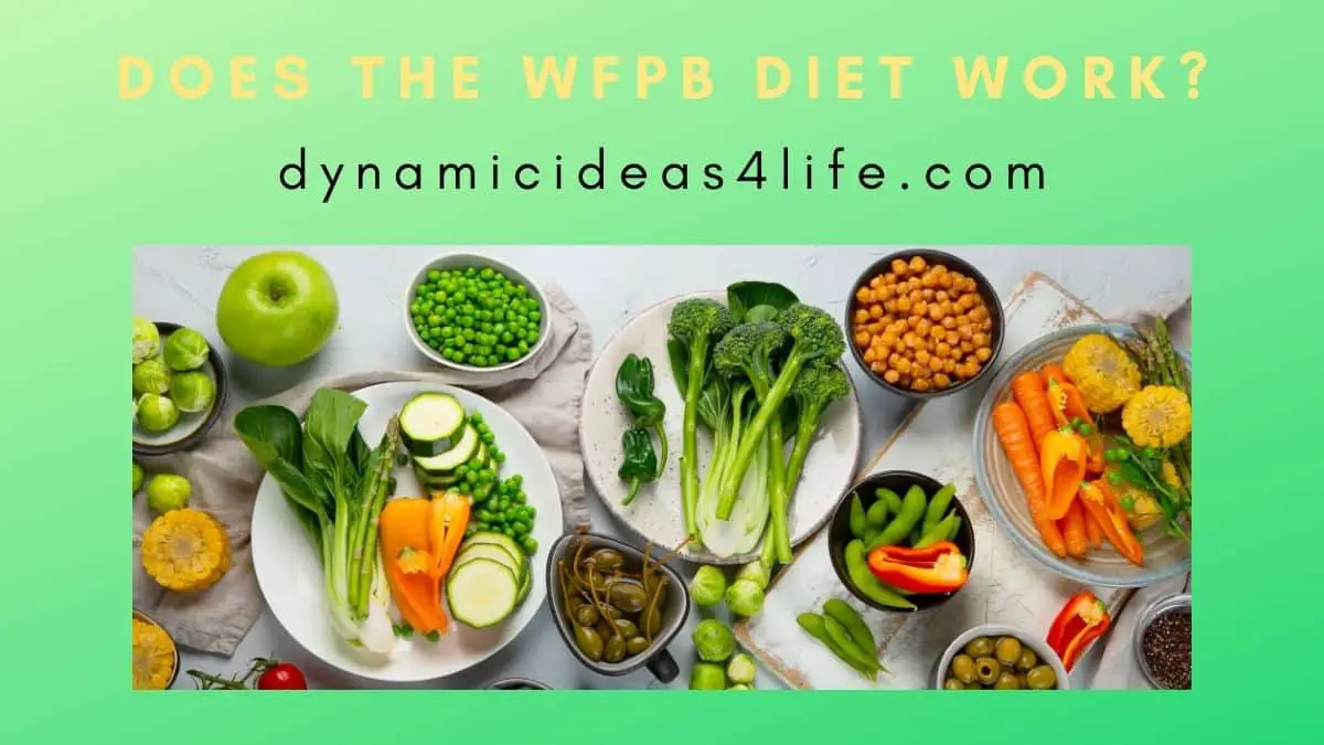 does the whole food plant based diet work?