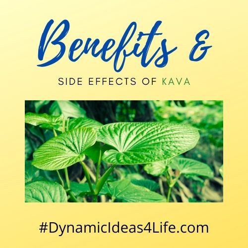 benefits & side effects of Kava