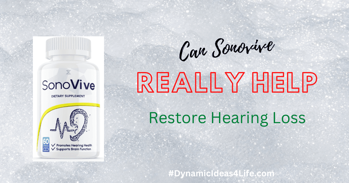Sonovive review can this help restore hearing loss