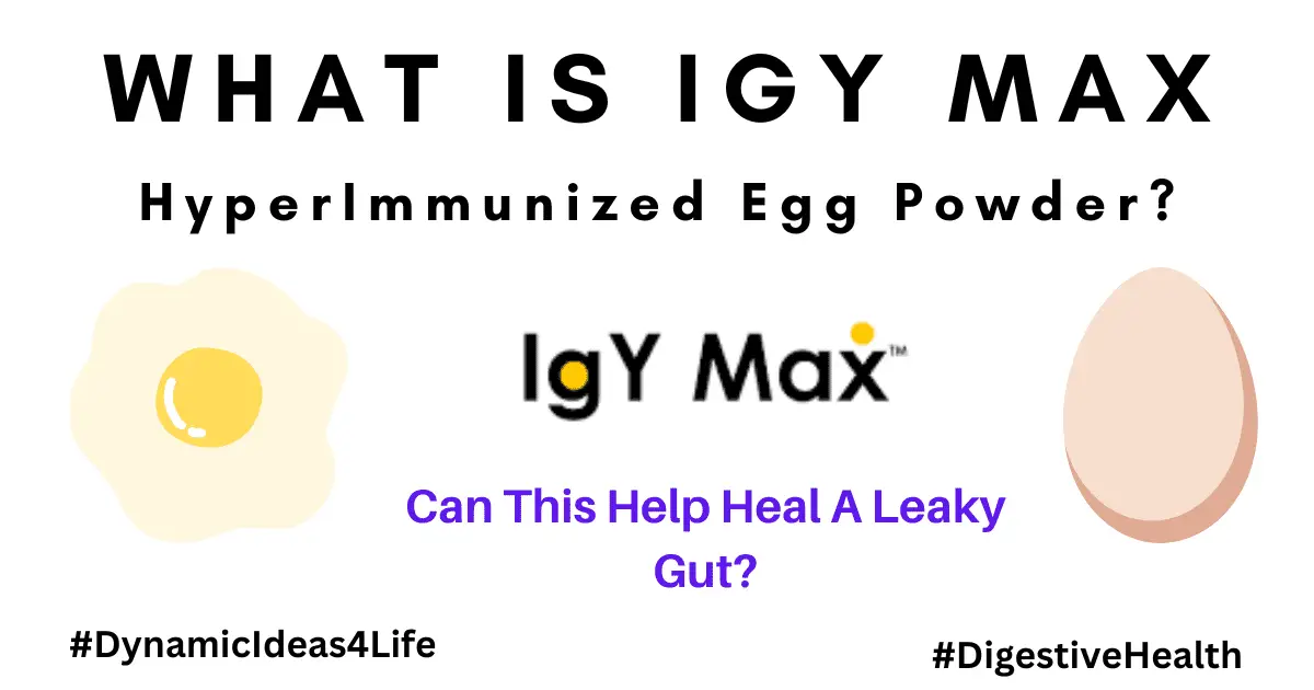 what is igy max can this help heal leaky gut syndrome dynamicideas4life.com