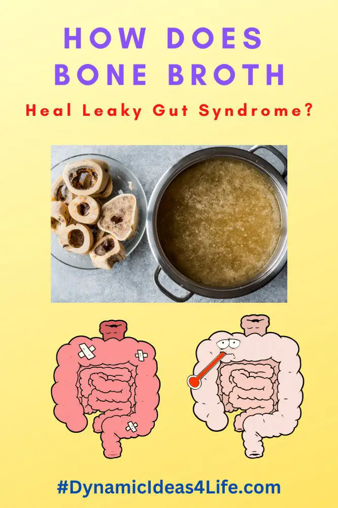how does bone broth heal leaky gut syndrome