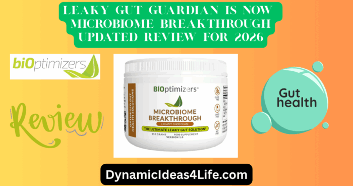 Leaky Gut Guardian Is Now Microbiome Breakthrough Updated Review for 2026