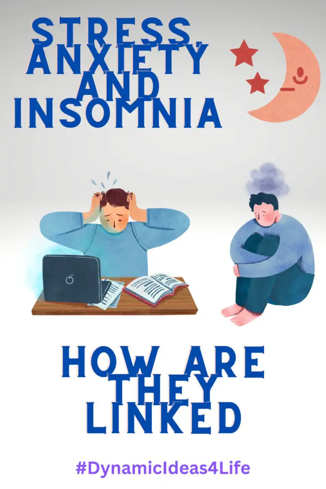 Can Stress and Anxiety Cause Insomnia? What Is The Connection Between The Three?