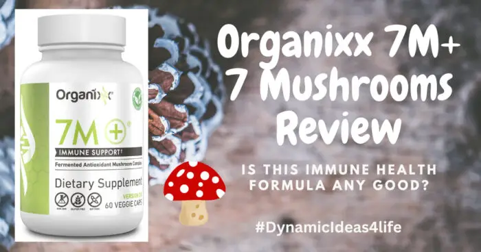 Organixx 7M+ 7 Mushrooms Review