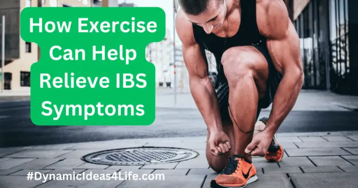 How Exercise Can Help Relieve IBS Symptoms