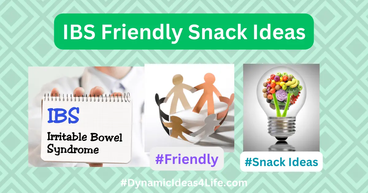 IBS Friendly Snack Ideas