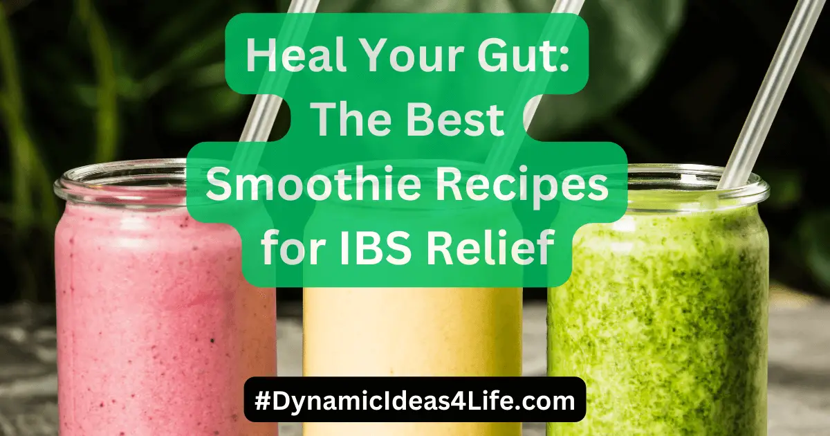 IBS Smoothie Recipes