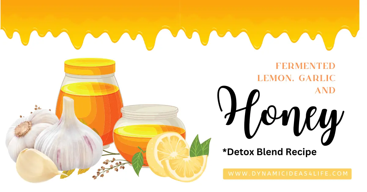 fermented Lemon, Garlic and honey detox blend drink recipe