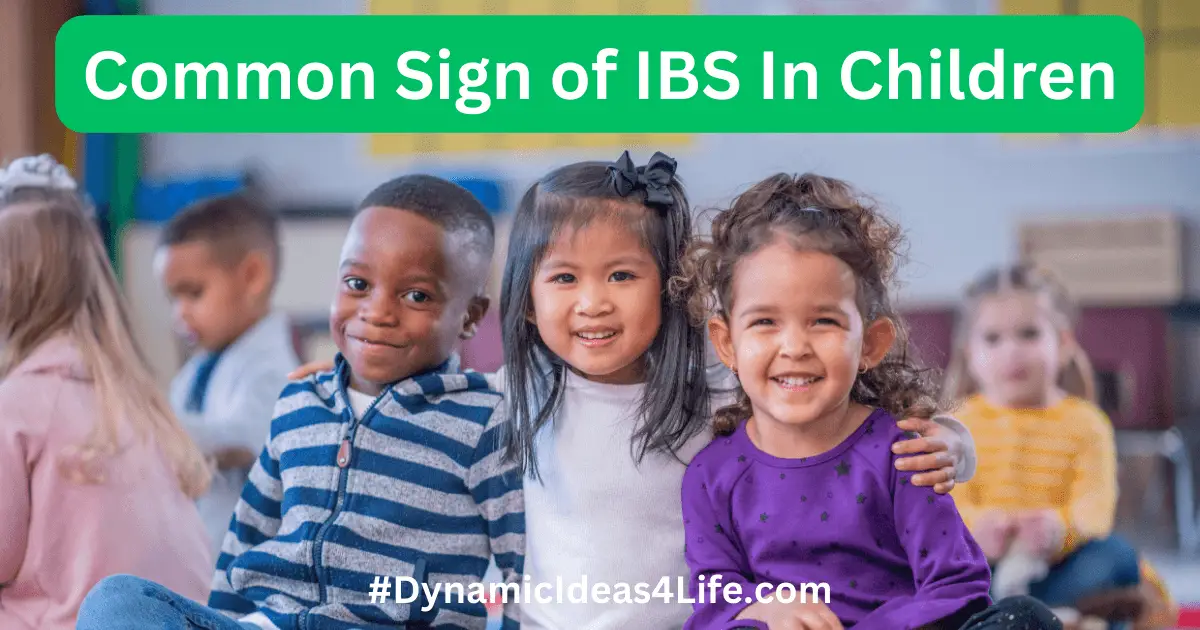 what are the common signs of IBS in Children