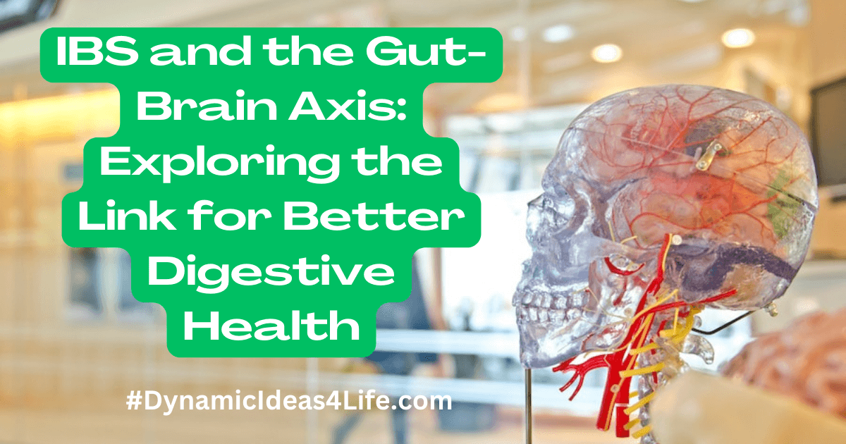 IBS and the Gut Brain Axis