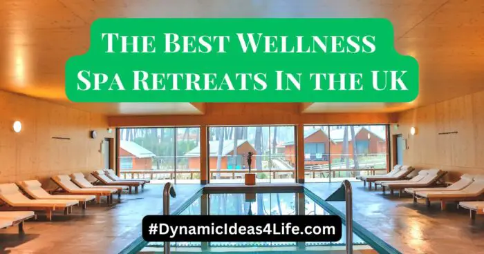 The Best Wellness Spa Retreats In the UK