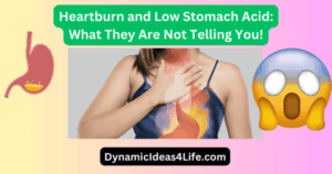 Heartburn and Low Stomach Acid What They Are Not Telling You!