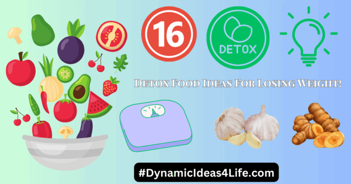 16 detox food ideas for weight loss