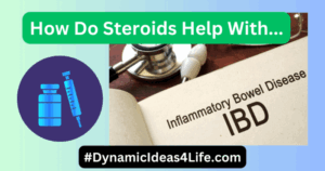 How Do Steroids Help With IBD Recovery