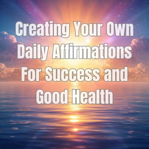 List of daily affirmations for good health and success to repeat daily