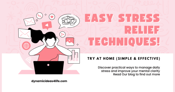 Easy Stress relief Techniques to try at home