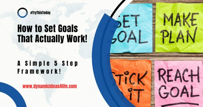 How to Set Goals That Actually Work!